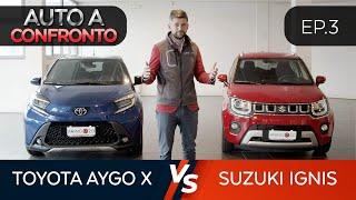 TOYOTA AYGO X VS SUZUKI IGNIS - Auto a confronto EP.3