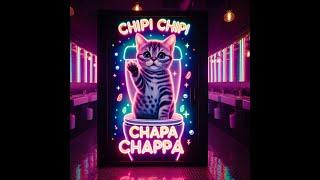 Chipi Chipi Chapa Chapa // Drunk Version