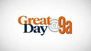 Great Day @9a Monday Headlines