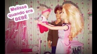 BARBIE RELEMBRA QUANDO MELISSA ERA BEBÊ/ NOVELINHA DA BARBIE