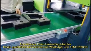 Polyethylene Foam Laminating Machine | How to laminate PE Foam Inserts?