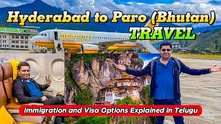 Traveling from Hyderabad, India to Paro, Bhutan | Immigration & Visa Process Explained in Telugu