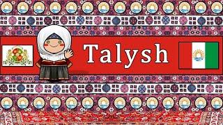 TALYSH LANGUAGE, PEOPLE, & CULTURE