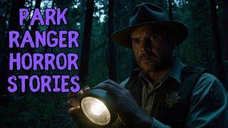 9 Very Scary True PARK RANGER Horror Stories | Dark Entity