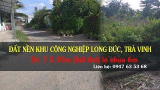 Đất nền khu công nghiệp Long Đức Trà Vinh | Nhà đất Trà Vinh 