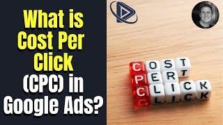 What is Cost Per Click (CPC) in Google Ads & Google Adwords? | PPC Training