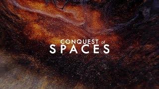 CONQUEST of SPACES - 4K Retina Ready Macro Movie