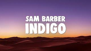 Sam Barber - Indigo (ft. Avery Anna)