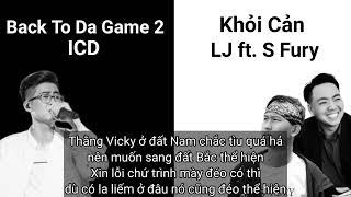 (2016) Back to da game 2 - ICD & Khỏi Cản - LJ ft. S Fury