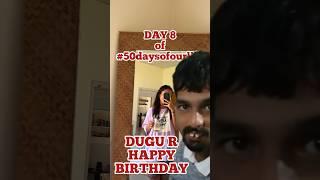 #day8 : Dugu r Birthday ️ #assamesecoupleyoutuber