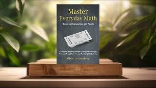 [Review] Master Everyday Math - Essential Calculations for Adults (Albert Rutherford) Summarized