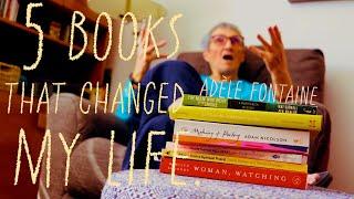 I'm in my 80s. Here are 5 books that changed my life. | Adèle Fontaine