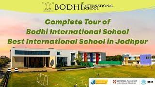 Complete Tour of Bodhi International School | Best International School in Jodhpur