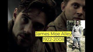 James 'Moe' Alley Full Biography 1922 - 2008 (Band of Brothers/Easy Company)