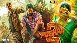 PUSHPA 2 | 2024 New Released South Blockbuster Full Action hindi Dubbed Movie in 4K | Allu Arjun |