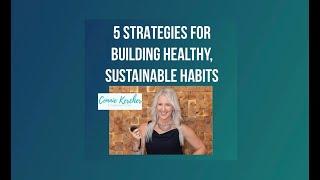 5 Strategies for Lasting Habit Transformation