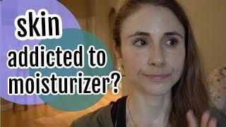 WILL YOUR SKIN GET ADDICTED TO MOISTURIZER?| Dr Dray