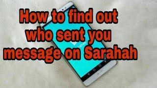 How to find out who sent you message on SARAHAH