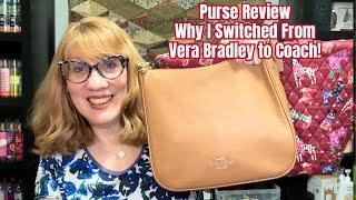 Purse Review - Why I Switched From Vera Bradley to Coach!