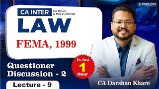 CA Inter Law Questioner Discussion 2: FEMA, 1999 | CA Darshan Khare