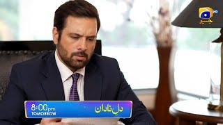 Dil-e-Nadan Episode 45 Promo | Tomorrow at 8:00 PM only on Har Pal Geo