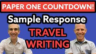 Countdown to Paper One - Travel Writing - Sample Student Response