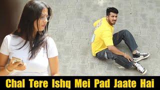 Chal Tere Ishq Mein Pad Jaate Hai | Gagan Summy