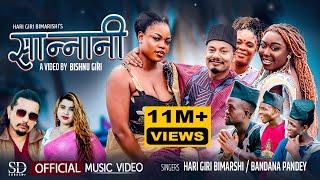 Sannani - Hari Giri Bimarshi • Bandana Pandey • Bishnu Giri Africa • New Nepali Lok Song 2080