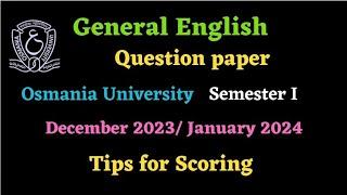 Degree sem 1, English Question paper, December 2023/January 2024 Osmania University,Tips for scoring