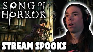 Stream Spooks (Song of Horror)