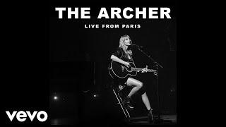 Taylor Swift - The Archer (Live From Paris)