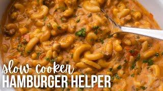 Slow Cooker Hamburger Helper l The Recipe Rebel