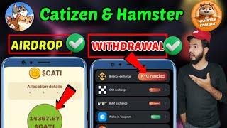 Hamster Kombat vs Catizen Airdrop date out | Catizen $Cati & $HMSTR Withdrawal | Airdrops Catizen