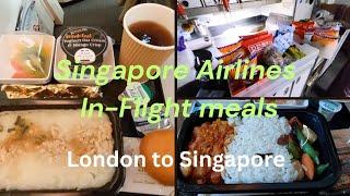 Singapore Airlines In-Flight Meals : London to Singapore Economy Class