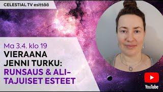 Celestial TV esittää: Vieraana Jenni Turku - Aiheena Runsaus