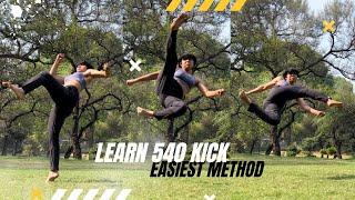 Learn 540 kick l easiest method l 100% guarantee l mikey kick l anime kick l 540 spin kick