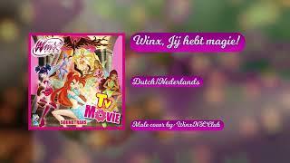 [WinxNLClub COVER] | Winx Club | S4 "You´re Magic Now" OP | Male Cover | [Dutch/Nederlands]