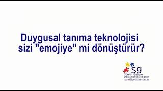 Duygusal Tanıma Teknolojisi Sizi "Emojiye" mi dönüştürür?