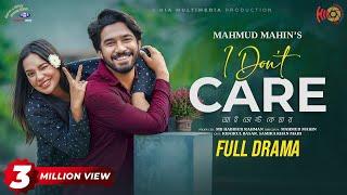 I Don't Care | আই ডোন্ট কেয়ার | Full Natok | Khairul Basar | Samira Khan Mahi |New Bangla Natok 2025