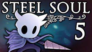 Hollow Knight STEEL SOUL - #5 - Bug Knight Needs Upgrades