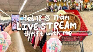 LIVE Thrift With Me! (Feb 18 @ 11am EST)