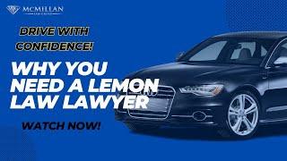 Essential Reasons To Hire A California Lemon Law Lawyer For Vehicle Challenges