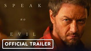 Speak No Evil - Official Trailer 2 (2024) James McAvoy, Mackenzie Davis