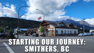 Starting Our Journey (Kitimat -Smithers BC)Living the Dream: Full-Time Travelers Exploring the World