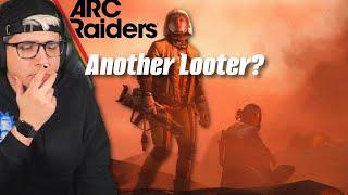 Arc Raiders Gameplay Reaction | New Looter Extraction Shooter With Potential..