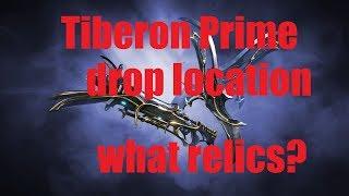 Tiberon Prime drop location (relic) warframe