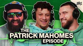 Patrick Mahomes on QB Rivals, Brady Advice & Curry Comps | New Heights w/Jason & Travis Kelce |EP 15