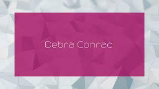 Debra Conrad - appearance