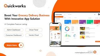 On-demand Grocery Delivery App Development l Ready to Launch Solution l Quickworks