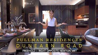 Pullman Residences - $4.7M 4 Rooms with 5-Star Hotel Branding at Newton MRT!